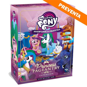 My Little Pony: Adventures in Equestria Deck -Building Game- Princess Pageantry Expansion PREVENTA