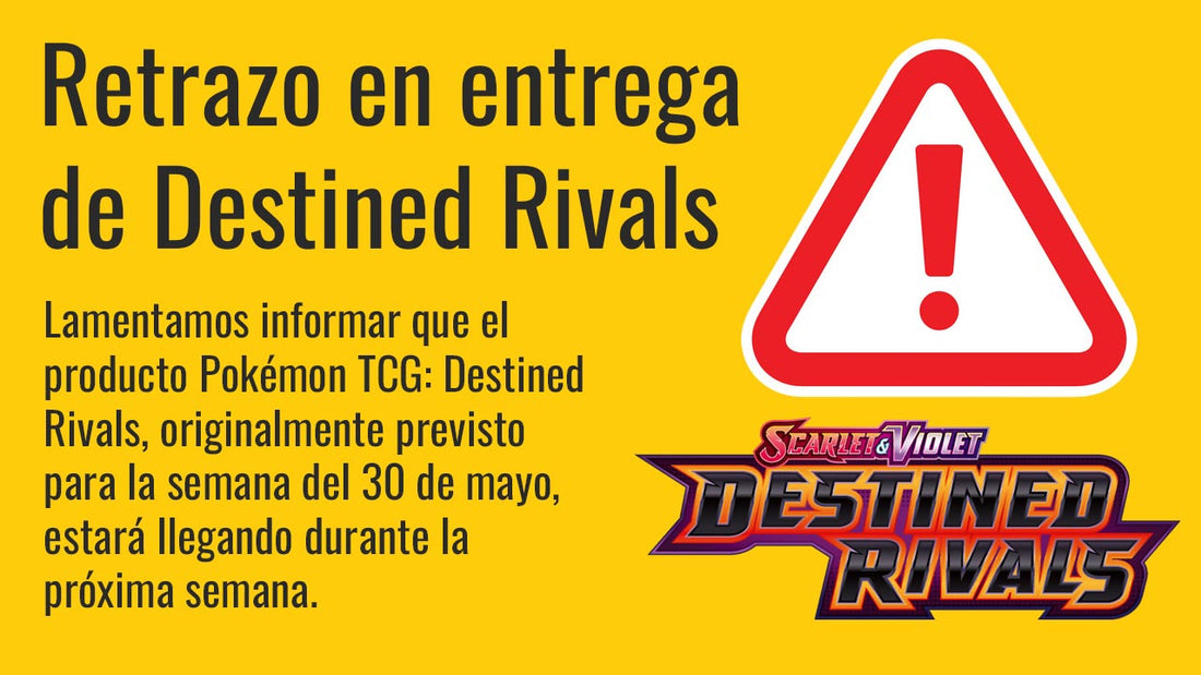 Retraso en la entrega de Pokémon Destined Rivals