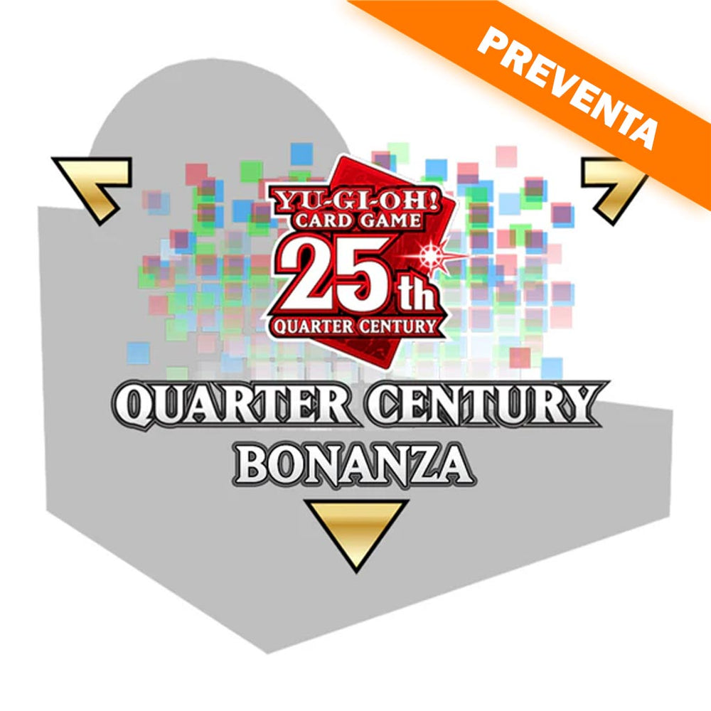 Quarter Century Bonanza Booster Display 24ct. PREVENTA