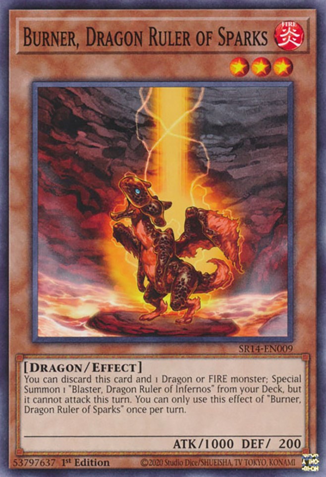 Burner, Dragon Ruler of Sparks [SR14-EN009] Common